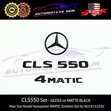 CLS550 4MATIC Rear Star Emblem Black Letter Badge Logo for AMG Mercedes W218 picture