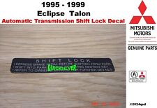 1995 1999 Eclipse Talon Auto Transmission Shift Lock Decal OEM c4f3 picture